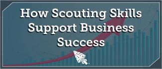 How Scouting Skills Support Business Success Article Header