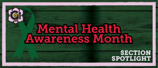 Mental Health Awareness Month Section Spotlight